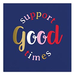 Foil Beverage Napkins - Support Good Times 